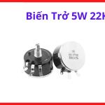 Chiết áp 5W 22K dùng cho mạch nguồn và thiết bị điện công suất trục xoay đầm tay linh kiện chính hãng độ bền bỉ cao hoạt động bền vững cùng thời gian cho mọi dự án kỹ thuật điện tử công nghiệp lớn