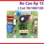 Bo mạch bo cao áp 15 Cut 70/100/120 giải pháp thay thế tối ưu giúp tạo dòng phóng cao áp ổn định mồi hồ quang tức thì giảm hao mòn vật tư phụ gia tăng tuổi thọ toàn bộ hệ thống máy cắt trong xưởng cơ khí, bo cao áp 15.
