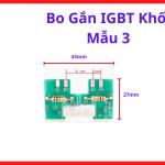 Bo Gắn IGBT Khối Mẫu 3, bo đế transistor IGBT máy hàn inverter hỗ trợ cố định cụm công suất ổn định hơn, linh kiện sửa máy hàn điện tử tải lớn hiện nay