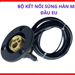 Bộ Đầu Nối Súng Hàn MIG Đầu EU, Phụ Kiện Máy Hàn CO2 Cho Máy Hàn MIG Mini, Hỗ Trợ Kết Nối Súng Hàn Chắc Chắn, Giảm Rò Khí Và Giúp Hệ Cấp Dây Hoạt Động Ổn Định Hơn Khi Hàn Liên Tục, kho linh kiện máy hàn.