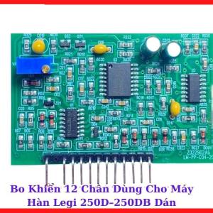 Board Điều Xung Legi 12 Chân Dán 250D 250DB, Mạch Máy Hàn Inverter ARC MMA, Linh Kiện Máy Hàn Điện Tử Dành Cho Thợ Kỹ Thuật, Dễ Bảo Trì Và Hỗ Trợ Hoạt Động Ổn Định Khi Hàn, kho linh kiện máy hàn.