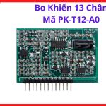 Board Máy Hàn ARC 13 Chân PK-T12-A0, Bo Điều Khiển Máy Hàn Điện Tử Công Suất Mini, Mạch Tạo Dao Động PWM Ổn Định Cho Máy Hàn Inverter, kho linh kiện máy hàn.