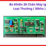 Bo Khiển 30 Chân Máy IGBT Loại Thường 30kHz, Board Điều Khiển Máy Hàn Inverter IGBT, Bo Mạch Máy Hàn 30 Chân Chạy Tần Số 30kHz, Linh Kiện Máy Hàn Điện Tử, Phụ Kiện Sửa Chữa Máy Hàn Que Và Máy Hàn Công Nghiệp
