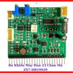 Bo Mạch Điều Khiển Máy Hàn Inverter ZX7-DB19929, Board Máy Hàn Điện Tử 23 Chân Dùng Cho Máy Hàn ARC MMA Mosfet, Linh Kiện Máy Hàn Hỗ Trợ Thay Thế Board Lỗi Kích Xung Và Lỗi Hồ Quang Không Ổn Định, kho linh kiện máy hàn.