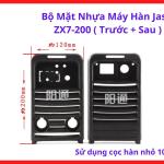 Bộ Mặt Nhựa Máy Hàn Jasic ZX7-200, Linh Kiện Thay Thế Chuyên Dụng Cho Máy Hàn Que Inverter, linh kiện máy hàn.