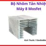 Bộ Nhôm Tản Nhiệt Máy 8 Mosfet, Bộ Tản Nhiệt Nhôm Máy Hàn Inverter Dùng Gắn 8 Mosfet Công Suất, Phụ Kiện Máy Hàn Điện Tử, Hỗ Trợ Làm Mát Linh Kiện Công Suất, Dùng Cho Sửa Chữa Máy Hàn Mosfet Và Thay Thế Hệ Thống Tản Nhiệt