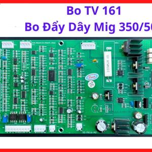 Main Máy Hàn MIG TV 161, Bo Mạch Điều Khiển Đẩy Dây Máy Hàn CO2 350/500, Linh Kiện Máy Hàn Điện Tử Thay Thế, Giúp Máy Hoạt Động Ổn Định Hơn Và Dễ Đấu Dây, kho linh kiện máy hàn.