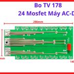 Bo TV 178 24 Mosfet Máy AC DC, bo công suất inverter hỗ trợ máy hàn hoạt động ổn định hơn trong môi trường cơ khí nhiệt độ cao, kho linh kiện máy hàn.