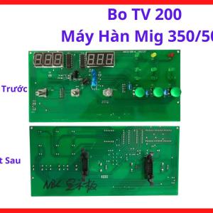 Board TV200 Máy Hàn MIG 350A 500A, Bo Điều Khiển Máy Hàn Dây Công Nghiệp, Linh Kiện Máy Hàn Điện Tử, Tối Ưu Điều Khiển Và Phục Hồi Máy Hàn MIG Công Suất Lớn, kho linh kiện máy hàn.