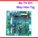 Bo TV 211 Máy Hàn TIG Công Nghiệp, Board Điều Khiển Máy Hàn Inverter, Linh Kiện Máy Hàn Điện Tử, Giải Pháp Phục Hồi Hệ Thống Điều Khiển Máy Hàn TIG, kho linh kiện máy hàn.