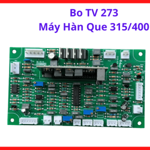 Board TV273 Máy Hàn Que 315/400, Bo Điều Khiển Máy Hàn ARC Inverter Công Nghiệp, Linh Kiện Máy Hàn Công Nghệ PWM, Tối Ưu Điều Khiển Dòng Hàn Và Hồ Quang Cho Máy Hàn Công Suất Cao, kho linh kiện máy hàn.