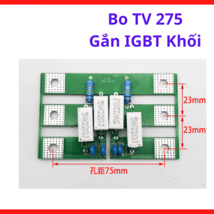 Bo TV 275 Gắn IGBT Khối Máy Hàn Que Inverter, Board Điều Khiển Công Suất Máy Hàn Điện Tử, Linh Kiện Máy Hàn Công Nghệ PWM, Hỗ Trợ Giảm Hiện Tượng Mất Công Suất Và Nổ IGBT Khi Vận Hành