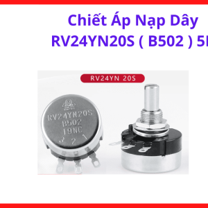 Chiết áp nạp dây RV24YN20S B502 5K hiệu suất hoạt động bền bỉ chịu tải nhiệt tốt trong thời gian dài không bị biến đổi trị số điện trở, linh kiện cơ điện tử chính hãng, thiết bị tối ưu cho mọi công trình, linh kiện máy hàn.