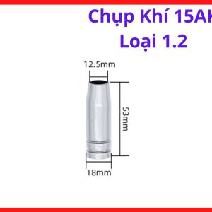 Chụp khí 15AK loại 1.2mm, phụ kiện hàn mig cho mối hàn ổn định, chụp khí súng hàn MIG 15AK bằng đồng đỏ, chống bám xỉ, phù hợp hàn inox mỏng và cơ khí dân dụng