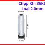 Chụp khí súng hàn MIG 36KD dày 2.0mm, phụ kiện hàn mig cho máy hàn công nghiệp, đầu chụp khí chống rỗ mối hàn, tương thích súng MIG 350A