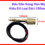 Đầu Gắn Súng Hàn MIG Kiểu EU Loại Dài 130mm, Phụ Kiện Máy Hàn CO2 Cho Máy Hàn MIG Mini, Hỗ Trợ Kết Nối Súng Hàn Chắc Chắn, Giảm Nóng Điểm Tiếp Xúc Và Tăng Độ Ổn Định Hồ Quang