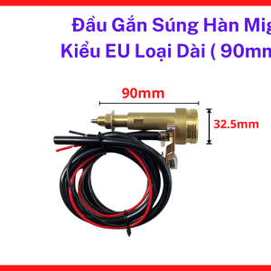 Đầu Nối Súng Hàn MIG Đầu EU Dài 90mm, Bộ Kết Nối Súng Hàn CO2 Chuẩn Euro, Linh Kiện Máy Hàn MIG MAG Hỗ Trợ Truyền Điện, Dẫn Khí Và Cấp Dây Ổn Định Cho Thợ Hàn Cơ Khí, kho linh kiện máy hàn.