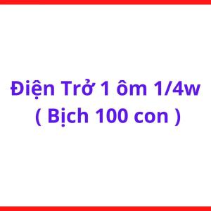 Điện Trở 1R 1/4W Bịch 100 Chiếc, Linh Kiện Điện Tử Chân Cắm Dùng Cho Máy Hàn, Mạch PWM, Board Điều Khiển, Học Nghề Điện Tử Và Bảo Trì Thiết Bị, kho linh kiện máy hàn.