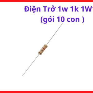 Điện Trở 1K 1W, Điện Trở Công Suất 1W1K Gói 10 Con, Linh Kiện Điện Tử Công Nghiệp, Điện Trở Chân Cắm, Điện Trở Máy Hàn Inverter, Mạch Switching Và Board Điều Khiển, kho linh kiện máy hàn.