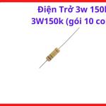 Điện Trở 3W 150K Chân Cắm, Điện Trở Máy Hàn Inverter, Gói 10 Con, Linh Kiện Thay Thế Board Điều Khiển, Điện Trở Công Suất Và Mạch Nguồn