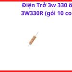 Điện Trở 3W 330R Chân Cắm, Điện Trở Máy Hàn Inverter, Gói 10 Con, Linh Kiện Thay Thế Board Điều Khiển, Điện Trở Công Suất Và Mạch Nguồn, kho linh kiện máy hàn.