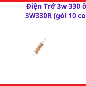 Điện Trở 3W 330R Chân Cắm, Điện Trở Máy Hàn Inverter, Gói 10 Con, Linh Kiện Thay Thế Board Điều Khiển, Điện Trở Công Suất Và Mạch Nguồn, kho linh kiện máy hàn.