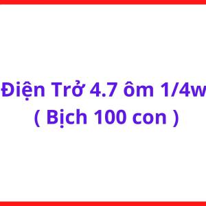 Điện Trở Công Suất 4.7Ω 0.25W, Bịch 100 Con, Linh Kiện Điện Trở Cho Máy Hàn Điện Tử, Board Công Suất, Mạch Điều Khiển Và DIY Electronics, kho linh kiện máy hàn.
