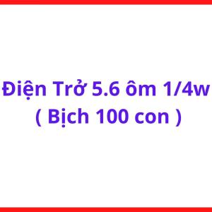 Điện Trở 5.6 Ohm 1/4W Bịch 100 Con, Linh Kiện Máy Hàn Inverter, Điện Trở Cắm Chân Thông Dụng, Dùng Trong Board Điều Khiển, Nguồn Xung Và DIY Electronics, kho linh kiện máy hàn.
