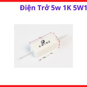 Điện Trở Sứ 1KΩ 5W, Linh Kiện Điện Tử Dùng Trong Sửa Chữa Máy Hàn Và Thiết Bị Điện Công Nghiệp, kho linh kiện máy hàn.