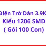 Điện Trở Dán 3.9K Ohm 1206 SMD, Gói 100 Con, Điện Trở Chip 3900R SMT Dùng Pull Up Pull Down Arduino ESP32 STM32 Và Mạch Điện Tử