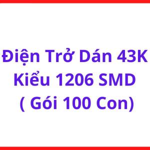 Điện Trở Dán 43KΩ Chuẩn 1206 SMT, Bộ 100 Con, Linh Kiện Điện Tử Phổ Thông Cho PCB, Nguồn Xung, Điều Khiển Tín Hiệu Và Sửa Chữa Bo Mạch, linh kiện máy hàn.