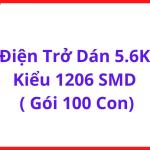 Điện Trở 5.6K Ohm Dán Bề Mặt 1206 SMD, Gói 100 Con, Linh Kiện Điện Tử Cho Mạch Tín Hiệu, Mạch Điều Khiển Và Thiết Bị Điện Tử Công Nghiệp, linh kiện máy hàn.