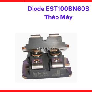 Diode EST100BN60S Tháo Máy 100A 600V, Diode Siêu Nhanh Ultra Fast Recovery, Linh Kiện Máy Hàn Inverter, Máy Cắt Plasma, Nguồn Xung Công Suất Cao