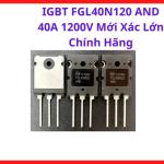 IGBT FGL40N120AND 40A 1200V Chính Hãng ON Semiconductor, Transistor Công Suất TO264 Tích Hợp Diode Nhanh, Chuyên Dùng Máy Hàn Inverter MIG TIG MMA Công Suất Lớn