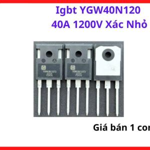 IGBT YGW40N120 40A 1200V Xác Nhỏ, Chuyên Dùng Cho Bộ Nghịch Lưu Tần Số Cao, Hệ Thống Điều Khiển Động Cơ Và Thiết Bị Năng Lượng Tái Tạo, linh kiện máy hàn.