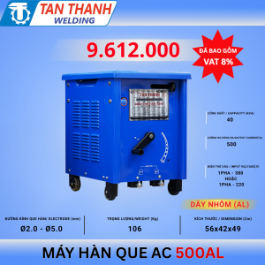 Máy hàn AC 500AL Tân Thành, hàn nhanh, tiết kiệm điện, hỗ trợ nguồn 220V/380V, dễ sử dụng, phù hợp thợ hàn công nghiệp, gia công cơ khí, độ bền cao, hàn nhiều loại que hàn khác nhau, hiệu suất mạnh mẽ, thiết kế chắc chắn, kháng va đập