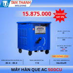 Máy hàn AC 500CU Tân Thành, công nghệ truyền thống AC, hàn mượt, tiết kiệm điện năng, thiết kế chắc chắn, kháng va đập, phù hợp công trình công nghiệp, độ bền cao, hàn liên tục không gián đoạn, hiệu quả vượt trội, lý tưởng cho thợ hàn chuyên nghiệp