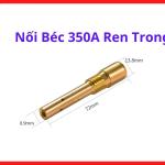 Nối Béc Hàn MIG 350A Ren Trong, Tip Holder 350A Cho Súng MIG Pana OTC, Truyền Điện Ổn Định, Phụ Kiện Hàn MIG CO2 Công Nghiệp