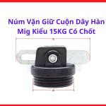 Núm Vặn Giữ Cuộn Dây Hàn MIG Kiểu 15Kg Có Chốt, Phụ Kiện Máy Hàn Công Nghiệp, Núm Siết Cuộn Dây Hàn Dùng Cho Cuộn 15Kg Giúp Tăng Độ Ổn Định Khi Cấp Dây, Phù Hợp Máy Hàn MIG CO2 Dân Dụng Và Công Nghiệp, kho linh kiện máy hàn.