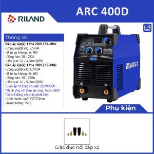 Máy hàn RILAND ARC 400D, Công nghệ IGBT, ARC FORCE, HOT START, Tản nhiệt mạnh, Hoạt động liên tục ngoài trời