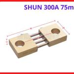 Shun 300A 75mV linh kiện đo dòng máy hàn chính hãng, điện trở shunt chuyên dụng cho bo mạch điều khiển máy hàn MIG TIG, giúp hiển thị chính xác cường độ dòng hàn thực tế, vật liệu hợp kim dẫn điện cao cấp bền bỉ cho thợ sửa hàn