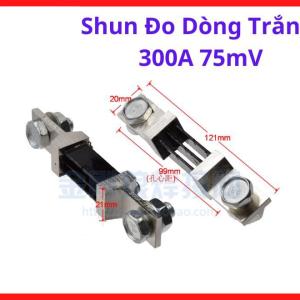 Shun đo dòng trắng 300a 75mv vật tư bo nguồn trạm hàn, shunt đo dòng trắng 300a độ chính xác cao đồng bộ đồng hồ hiển thị dòng hàn, linh kiện điện tử công suất lớn cho xưởng chế tạo máy hàn cắt plasma cnc, linh kiện máy hàn.