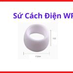 Sứ Cách Điện WP Cho Mỏ Hàn TIG WP17 WP18 WP26, Linh Kiện Máy Hàn TIG, Ổn Định Hồ Quang, Bảo Vệ Đầu Mỏ, Phụ Kiện Hàn TIG Inox Nhôm