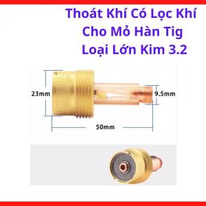 Chụp Khí Có Lọc TIG Loại Lớn Kim 3.2, Phụ Kiện Mỏ Hàn TIG WP26 WP18, Thiết Kế Tăng Vùng Bảo Vệ Khí Argon, Hỗ Trợ Mối Hàn Sạch Đẹp Và Giảm Hiện Tượng Rỗ Khí Trong Gia Công Cơ Khí TIG, Linh Kiện Hàn Cắt