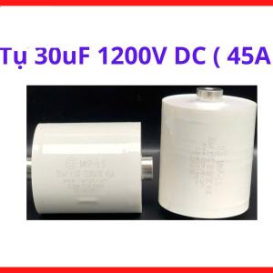 Tụ Điện 30uF 1200VDC Chịu Dòng 45A, Tụ Máy Hàn Công Suất Cao, Tụ Nguồn Chuyên Dụng Cho Plasma CNC Và Biến Tần, linh kiện máy hàn.