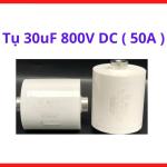 Tụ 30uF 800V DC 50A, Tụ DC Link Công Suất Cao, Tụ MKP Polypropylene Cao Áp, Tụ Máy Hàn Inverter TIG MIG MMA, Tụ Lọc Nguồn IGBT Công Nghiệp