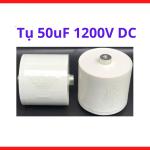 Tụ 50uF 1200VDC, Tụ Nguồn Công Suất Cao Cho Máy Hàn TIG MIG MMA, Máy Cắt Plasma CNC, Biến Tần Công Nghiệp Và Bộ Nguồn Inverter