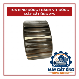 Tuabin đồng máy cắt ống 275, bánh vít đồng thay thế linh kiện truyền động cho máy cắt ống công nghiệp, phụ tùng máy cắt ống thép và inox, dùng để sửa chữa cụm truyền động khi bánh răng cũ bị mòn hoặc hư hỏng