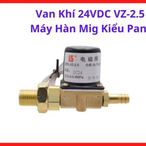 Van Khí 24VDC VZ-2.5 Máy Hàn MIG Kiểu Pana, Van Điện Từ Khí CO2 Argon DC24V, Solenoid Valve 2 Cửa 2 Vị Trí Thường Đóng, Đầu Vào 8mm Đầu Ra Ren 14mm, Linh Kiện Bộ Cấp Dây Hàn MIG CO2 Công Nghiệp